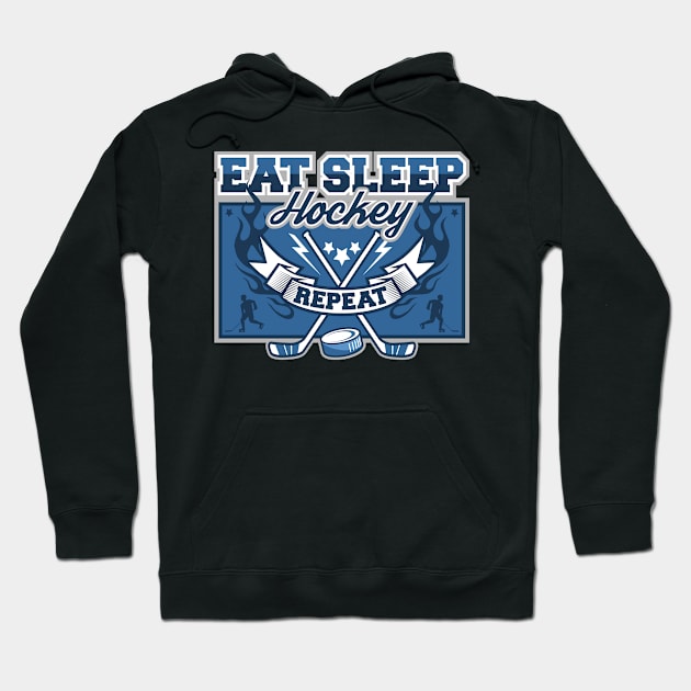 Eat Sleep Hockey Repeat Hoodie by megasportsfan